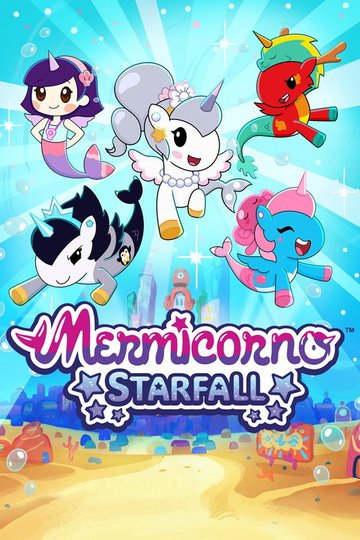 Locandina di Mermicorno: Starfall