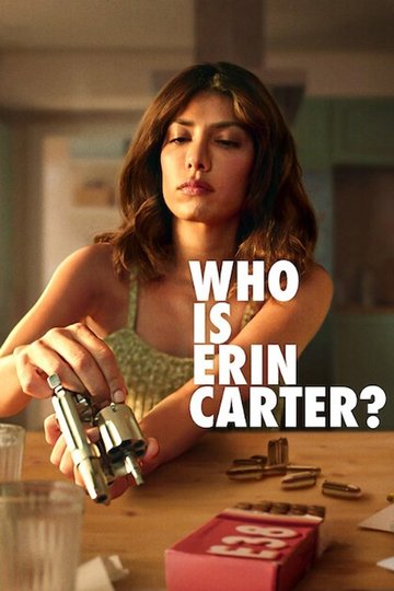 Locandina di Who Is Erin Carter?