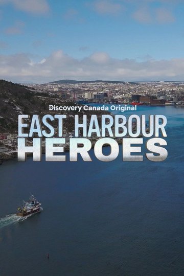 Locandina di East Harbour Heroes