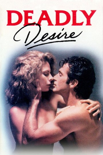 Locandina di Deadly Desire