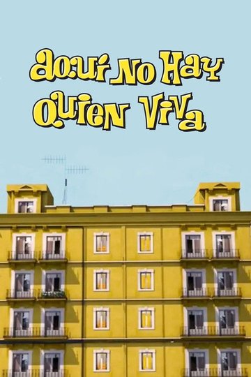 Locandina di Aquí no hay quien viva