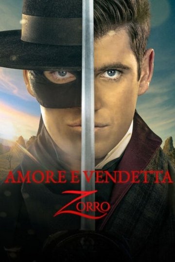 Locandina di Amore e vendetta - Zorro