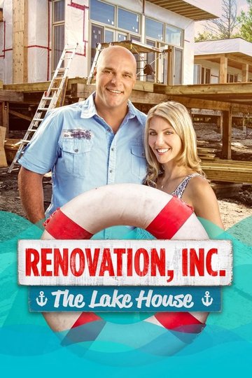 Locandina di Renovation, Inc: The Lake House