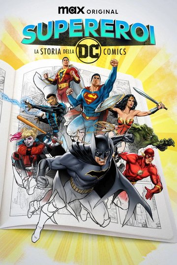 Locandina di Supereroi: La storia della DC Comics