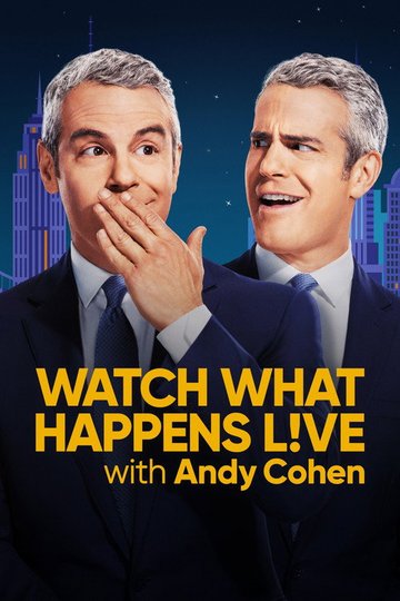 Locandina di Watch What Happens Live with Andy Cohen
