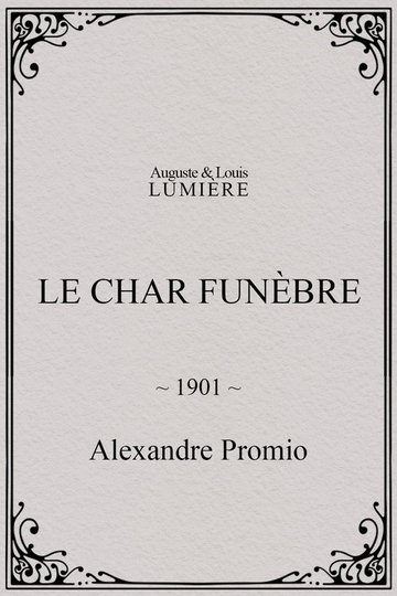 Locandina di Le char funèbre