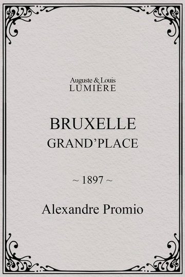 Locandina di Bruxelles, Grand’Place