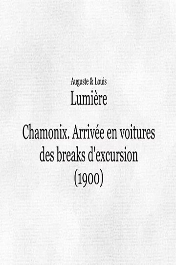 Locandina di Chamonix: Arrivée en voitures des breaks d'excursion