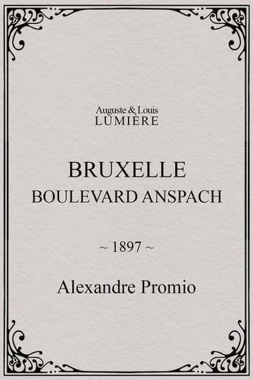 Locandina di Bruxelles, Boulevard Anspach