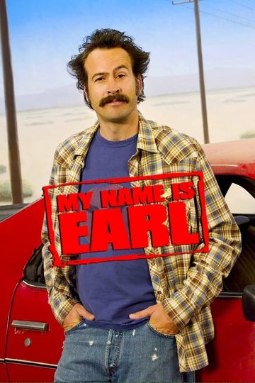 Locandina di My Name Is Earl