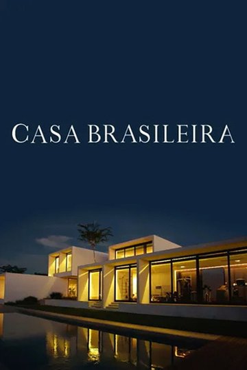Locandina di Casa Brasileira