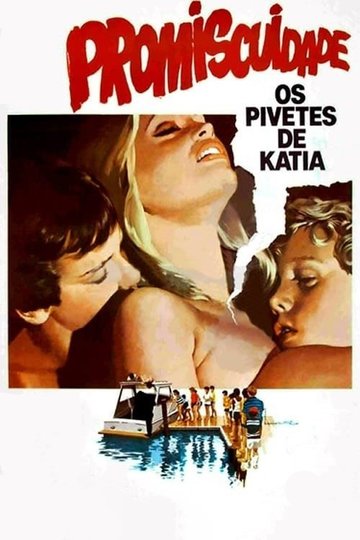 Locandina di Promiscuidade, os Pivetes de Kátia