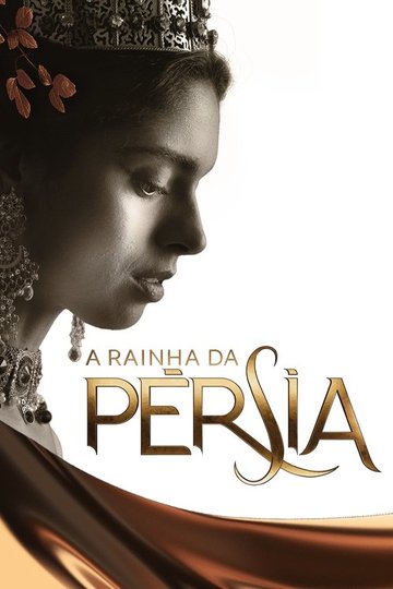 Locandina di A Rainha da Pérsia