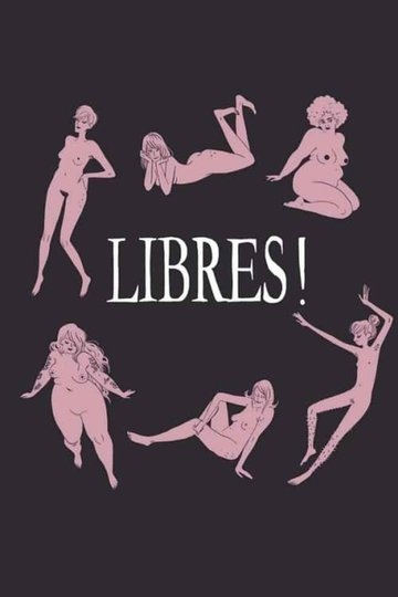 Locandina di Libres!