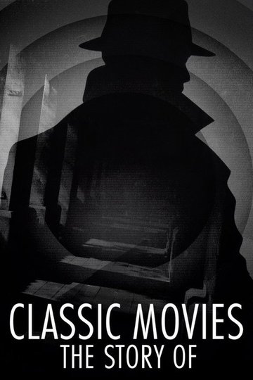 Locandina di Classic Movies: The Story Of