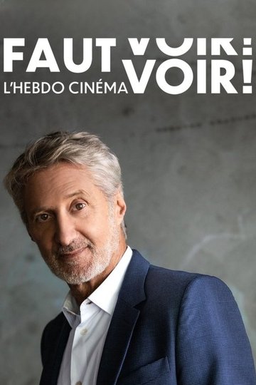 Locandina di Faut Voir - L'Hebdo cinéma