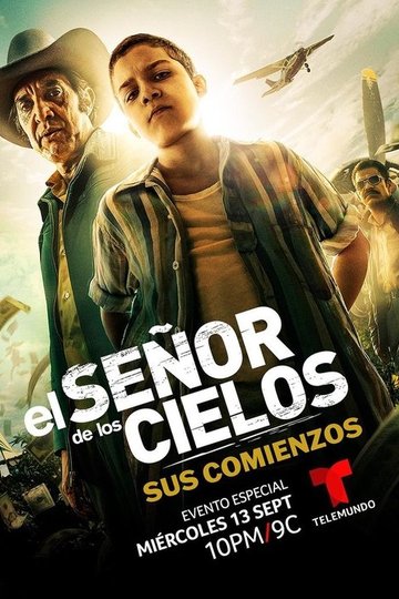 Locandina di El señor de los cielos: Sus comienzos