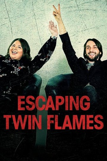 Locandina di Escaping Twin Flames: in fuga dall'amore eterno