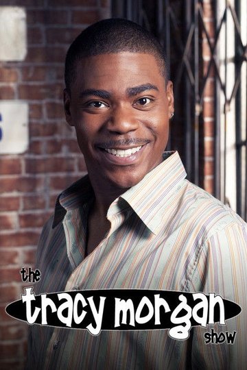 Locandina di The Tracy Morgan Show