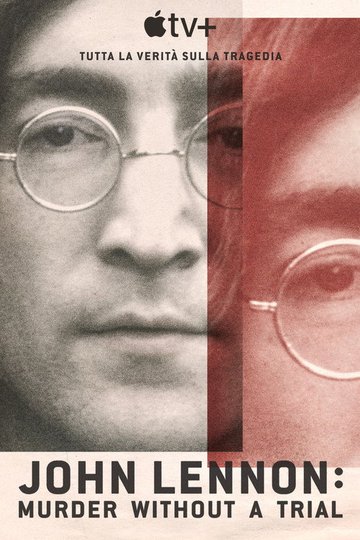 Locandina di John Lennon: Murder Without a Trial