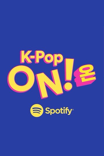 Locandina di K-Pop ON! Spotify
