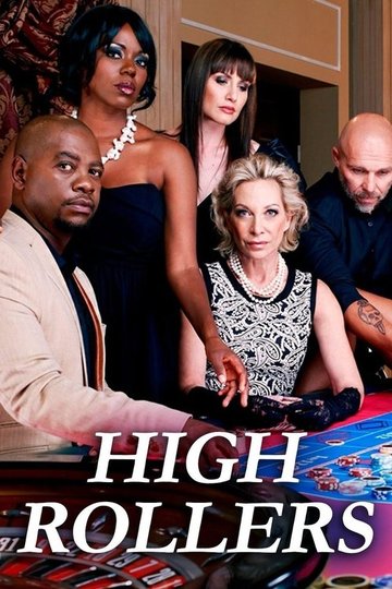 Locandina di High Rollers