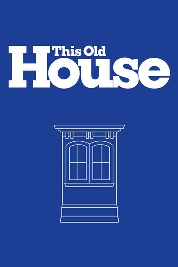 Locandina di This Old House