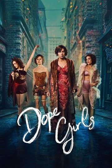 Locandina di Dope Girls