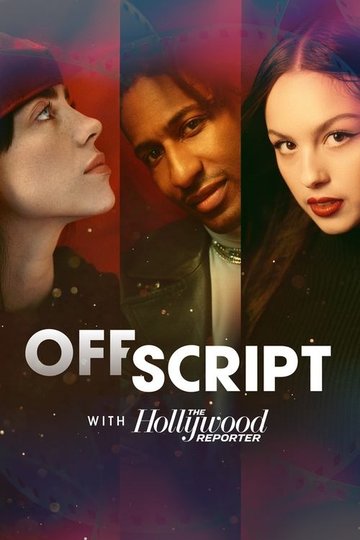 Locandina di Off Script with The Hollywood Reporter