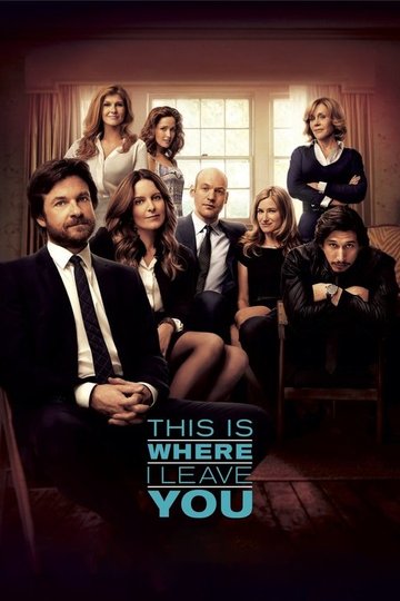 Locandina di This Is Where I Leave You