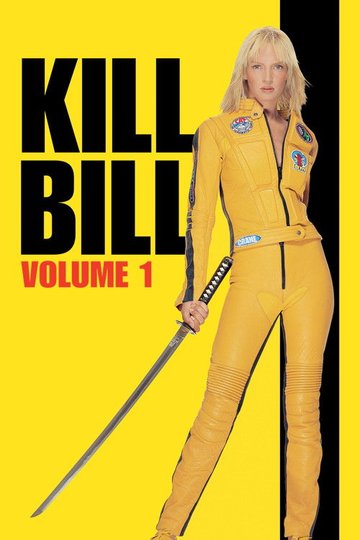 Locandina di Kill Bill: Volume 1