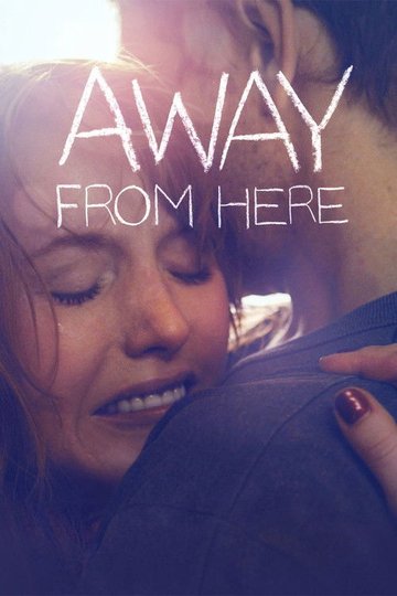 Locandina di Away From Here