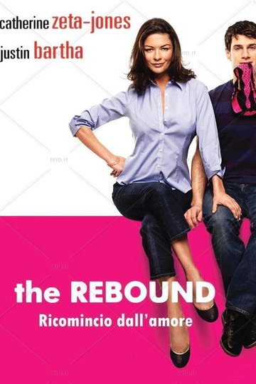 Locandina di The Rebound - Ricomincio dall'amore