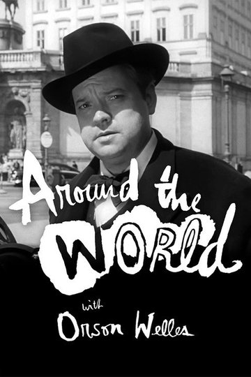Locandina di Around the World with Orson Welles
