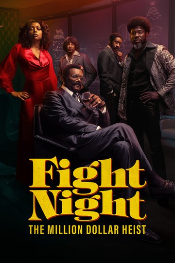 Locandina di Fight Night: The Million Dollar Heist