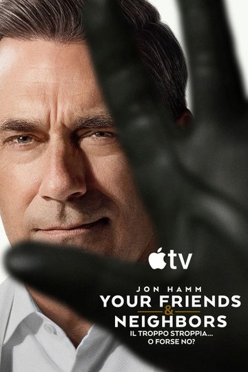 Locandina di Your Friends & Neighbors