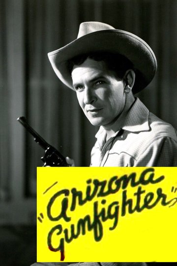 Locandina di Arizona Gunfighter