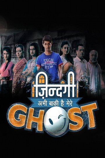 Locandina di Zindagi Abhi Baki Hai Mere Ghost