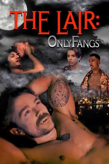 Locandina di The Lair: OnlyFangs