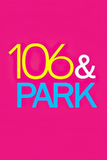 Locandina di 106 & Park