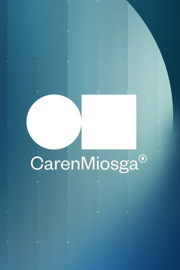 Locandina di Caren Miosga