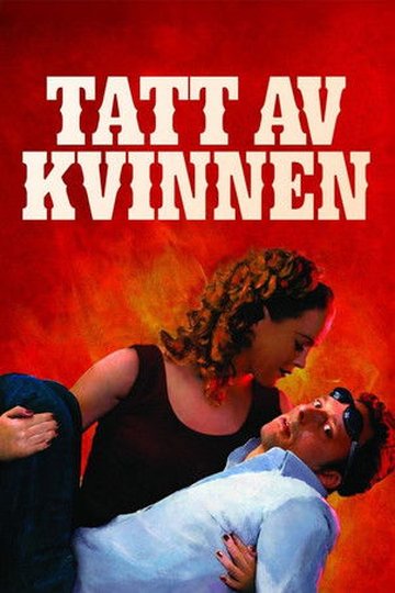 Locandina di Tatt av kvinnen