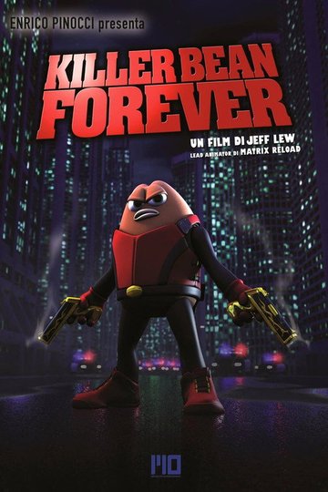 Locandina di Killer Bean Forever