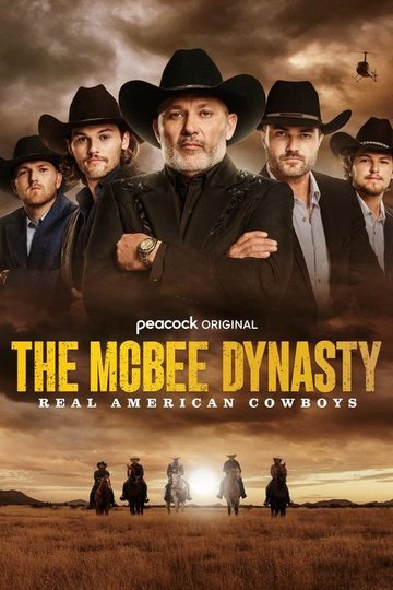 Locandina di The McBee Dynasty: Real American Cowboys
