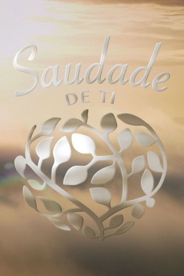 Locandina di Saudade de ti