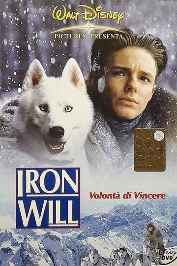 Locandina di Iron Will - Volontà di vincere