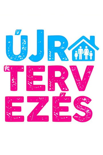 Locandina di Újratervezés