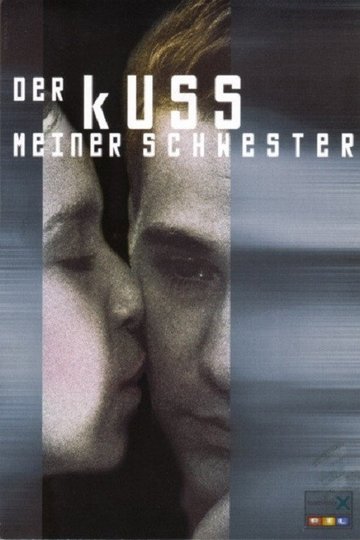 Locandina di Der Kuss meiner Schwester