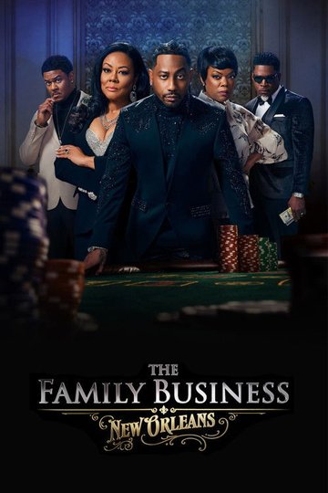 Locandina di The Family Business: New Orleans