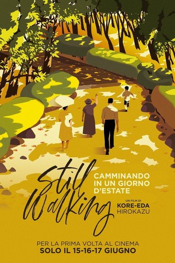 Locandina di Still Walking - Camminando in un giorno d'estate
